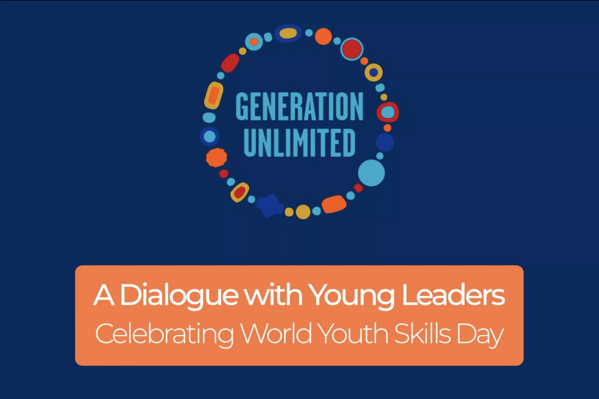 World Youth Skills Day 2020 Virtual Dialogue With Youth Highlights
